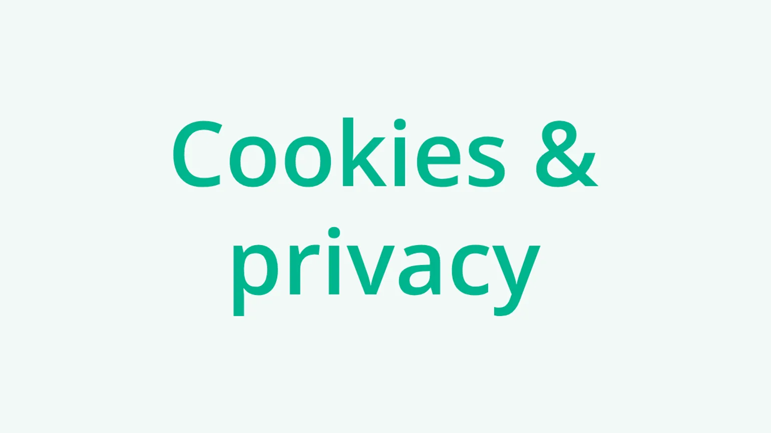 Cookies and privacy