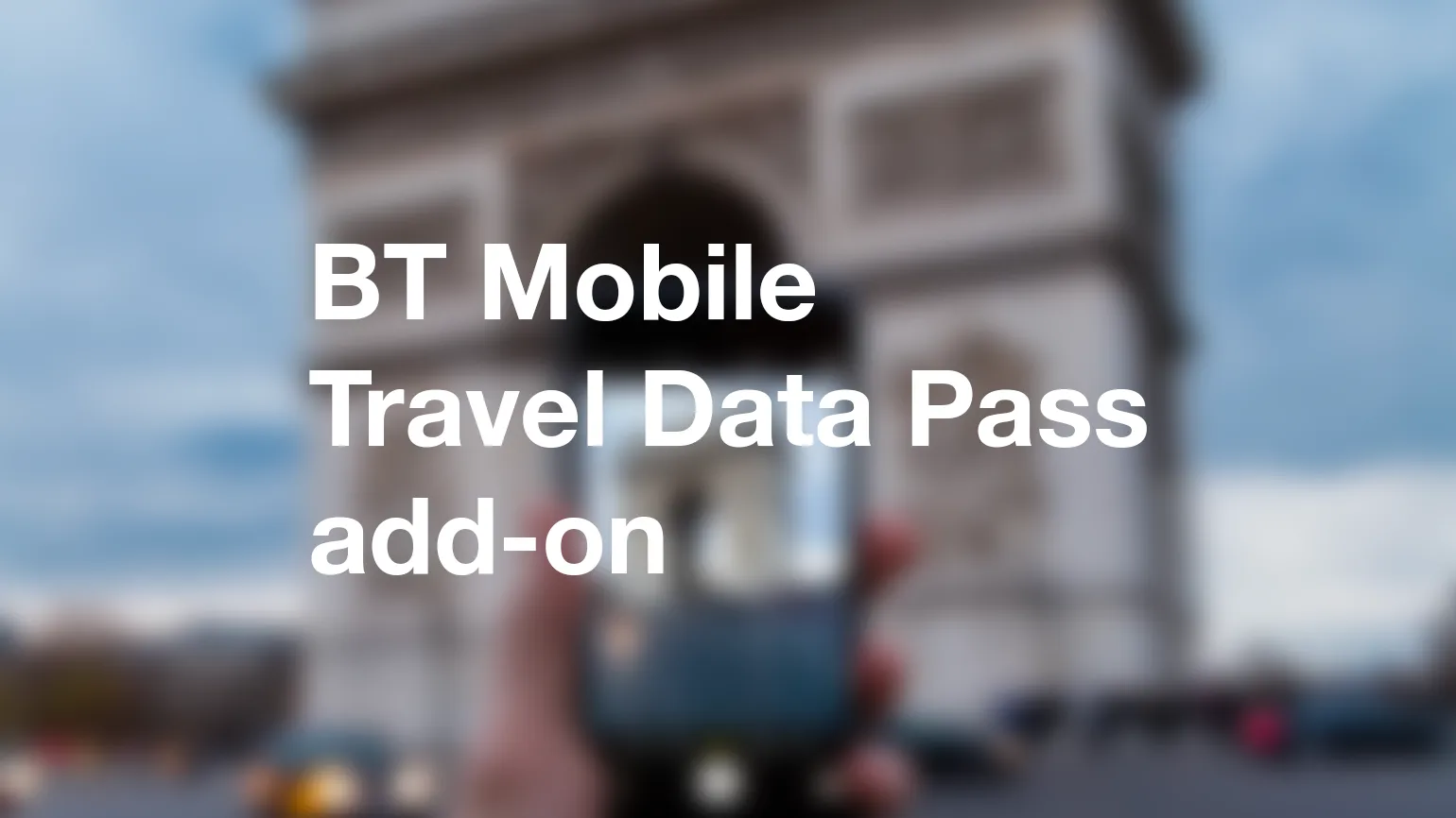 BT Mobile Travel Data Pass add-on