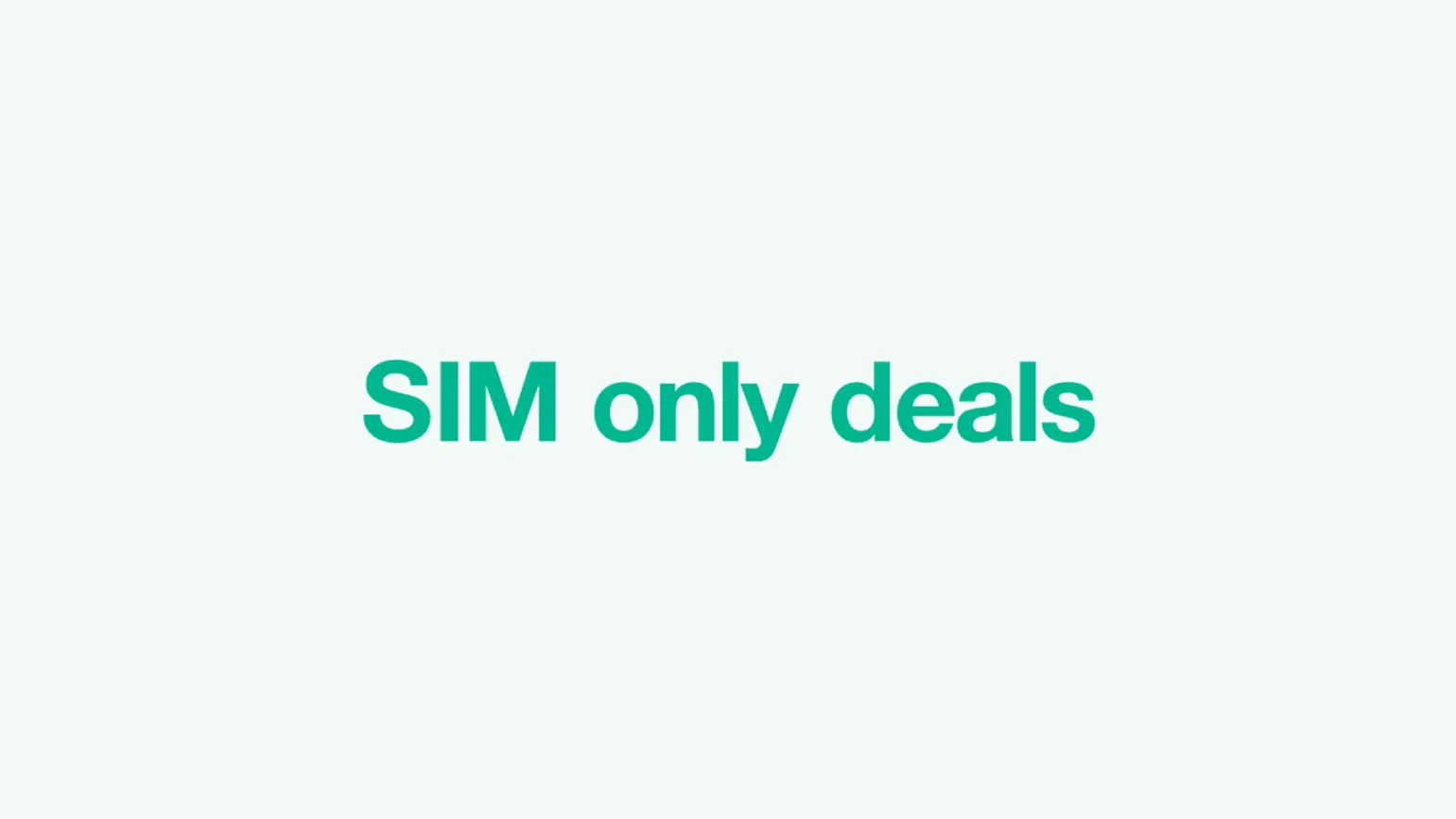 SIM Only Deals