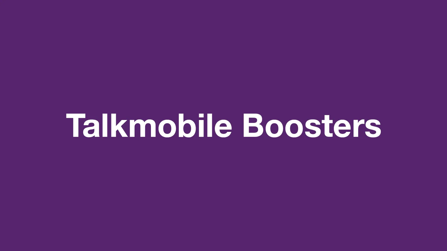 Talkmobile Boosters when roaming
