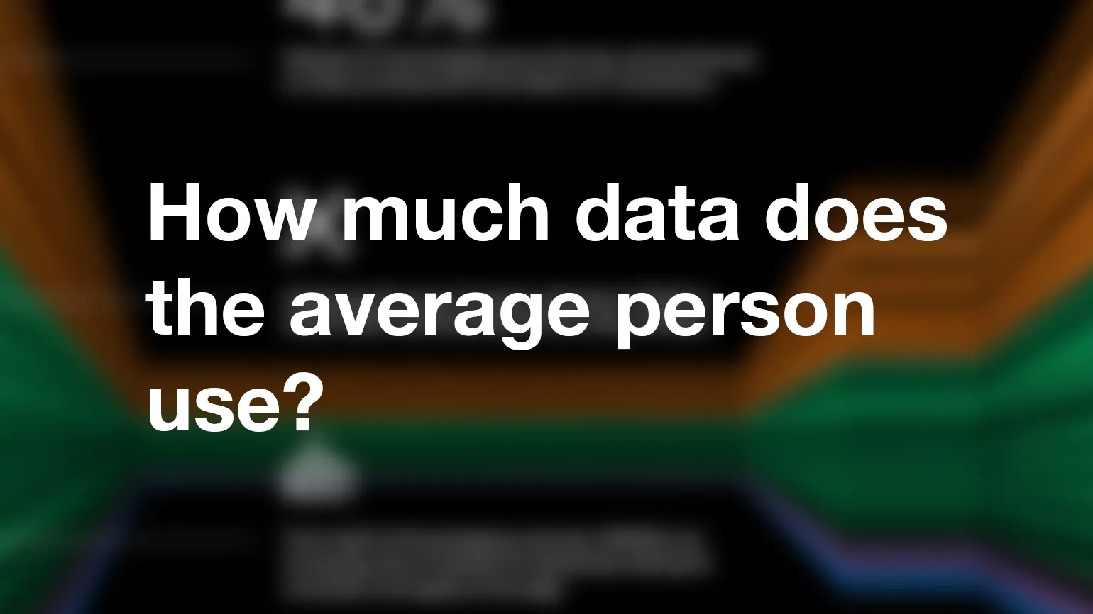 How much data does the average person use?