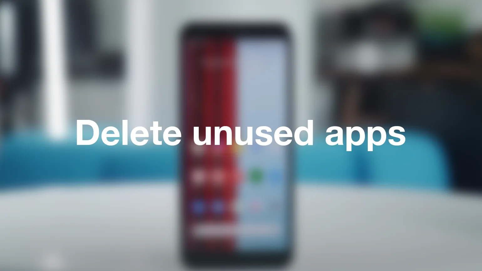 Delete unused apps