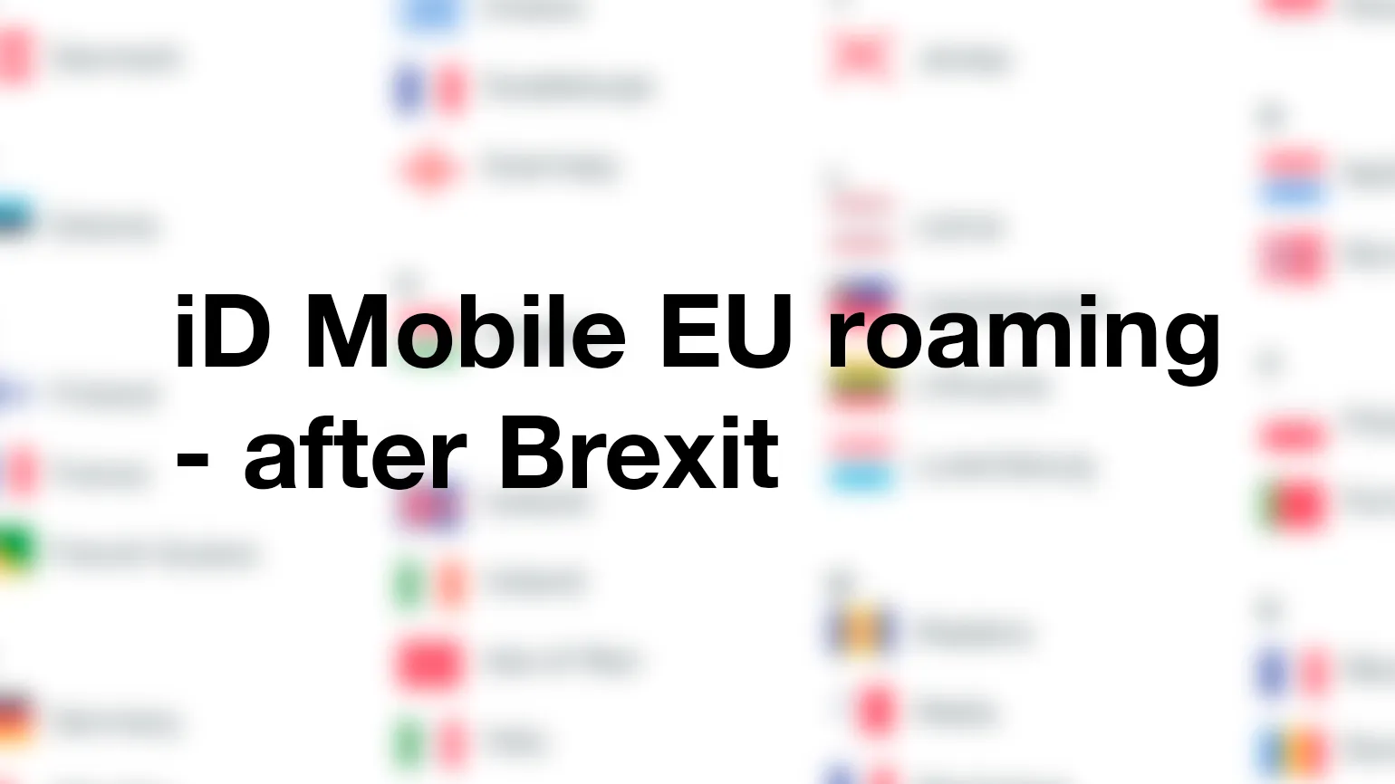 iD Mobile EU roaming - after Brexit
