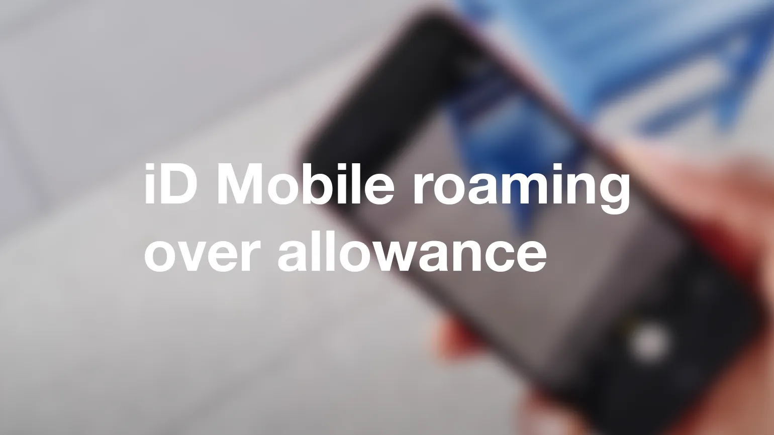 Will I be charged if I exceed my allowance when roaming with iD Mobile?