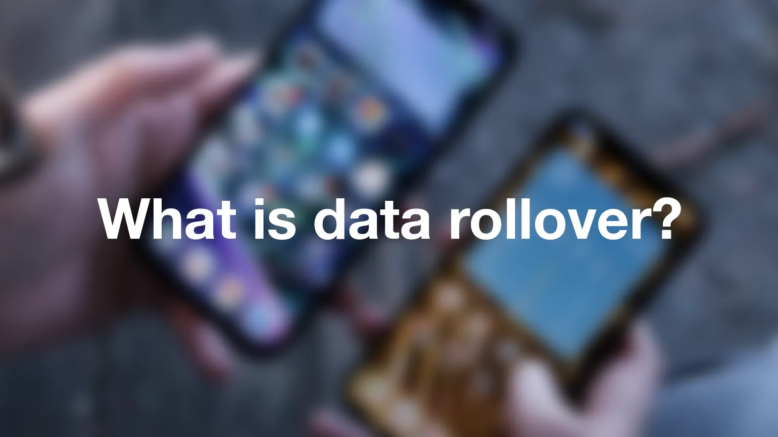 What is data rollover? Explained
